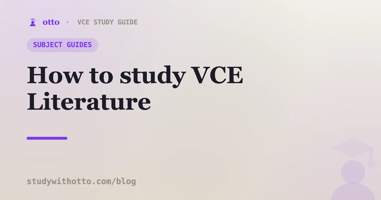 VCE Literature text with annotations and close-reading notes on a cream background